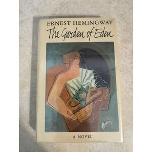 Ernest Hemingway The Garden of‎ Eden First Edition 1986 Hardcover Scribner's